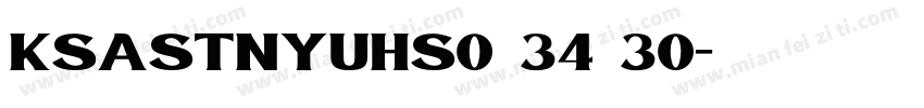 KSASTNYUHS0 34 30字体转换